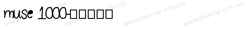 muse 1000字体转换